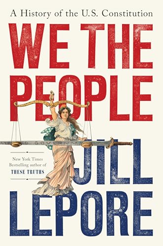 cover image We the People: A History of the U.S. Constitution