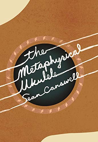 cover image The Metaphysical Ukulele