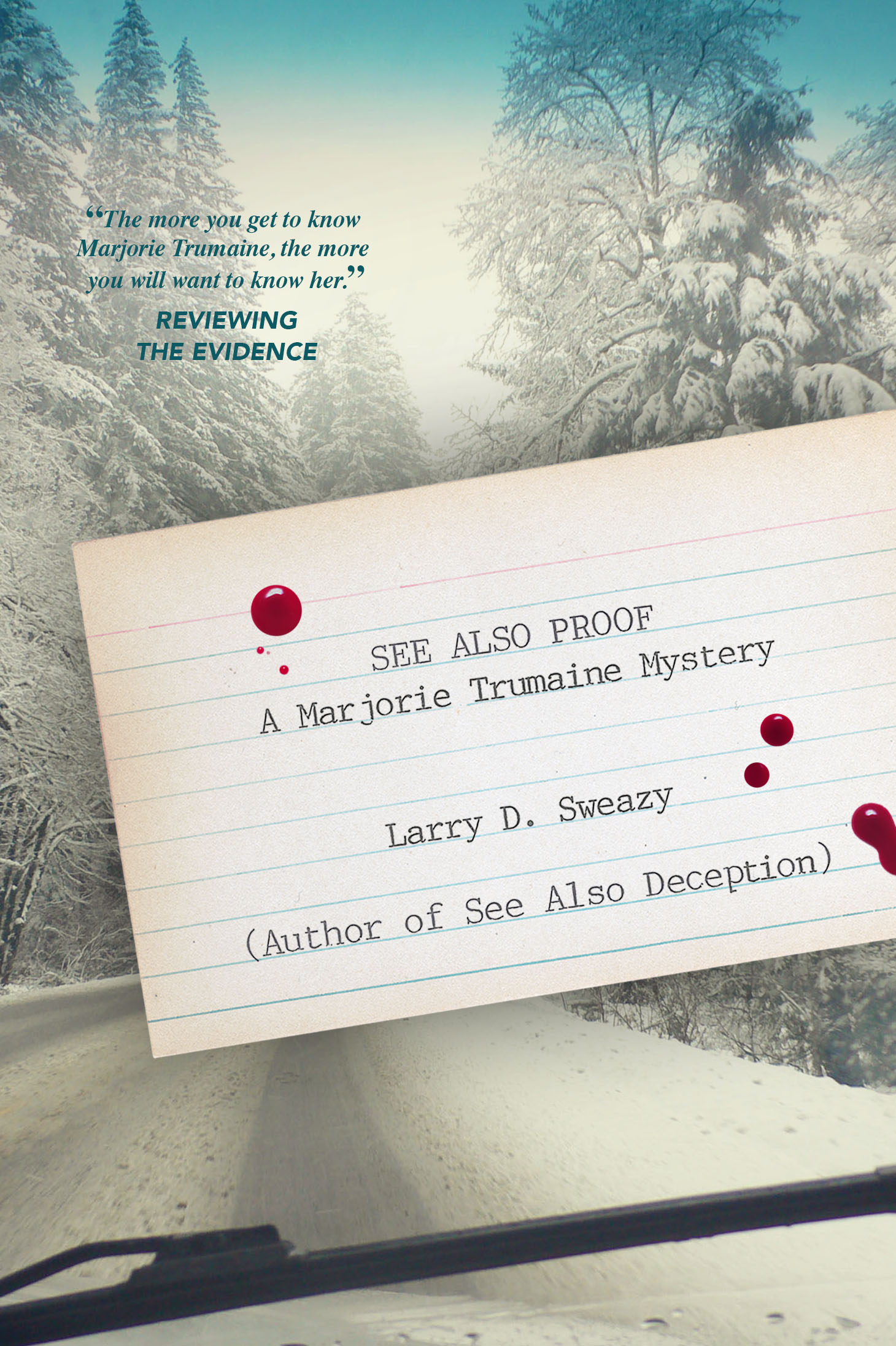 cover image See Also Proof: A Marjorie Trumaine Mystery