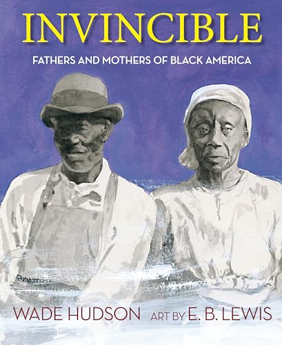 cover image Invincible: Fathers and Mothers of Black America