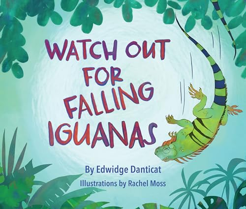 cover image Watch Out for Falling Iguanas