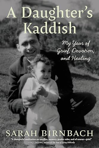 cover image A Daughter’s Kaddish: My Year of Grief, Devotion, and Healing