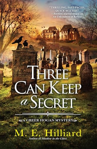cover image Three Can Keep a Secret: A Greer Hogan Mystery