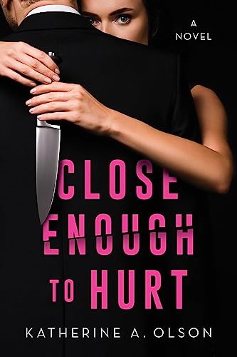 cover image Close Enough to Hurt