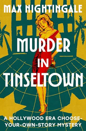 cover image Murder in Tinseltown: A Hollywood Era Choose-Your-Own-Story Mystery