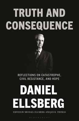 cover image Truth and Consequence: Reflections on Catastrophe, Civil Resistance, and Hope