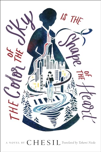 cover image The Color of the Sky Is the Shape of the Heart