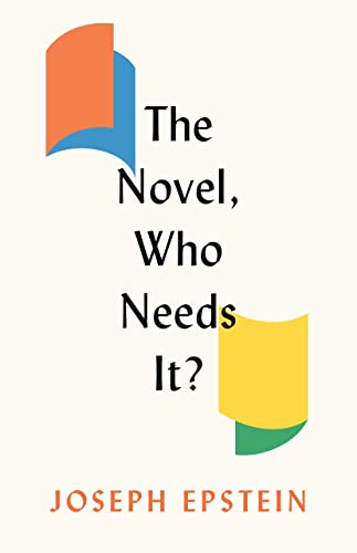 cover image The Novel, Who Needs It?