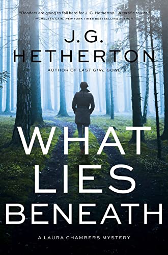 cover image What Lies Beneath: A Laura Chambers Mystery