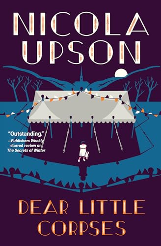 cover image Dear Little Corpses: A Josephine Tey Mystery