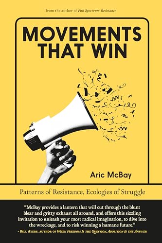 cover image Movements That Win: Patterns of Resistance, Ecologies of Struggle