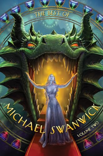 cover image The Best of Michael Swanwick, Vol. Two