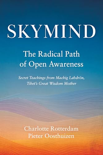 cover image Skymind: The Radical Path of Open Awareness