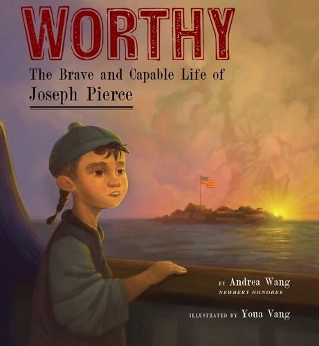 cover image Worthy: The Brave and Capable Life of Joseph Pierce