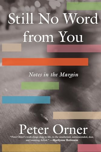 cover image Still No Word from You: Notes in the Margin