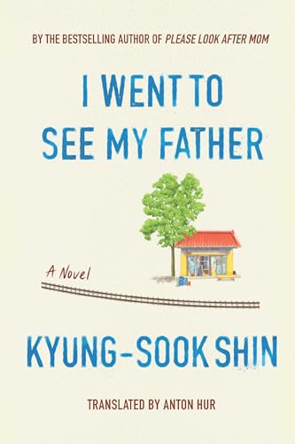 cover image I Went to See My Father 