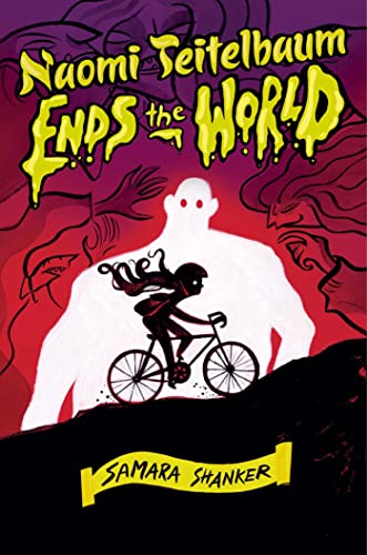 cover image Naomi Teitelbaum Ends the World