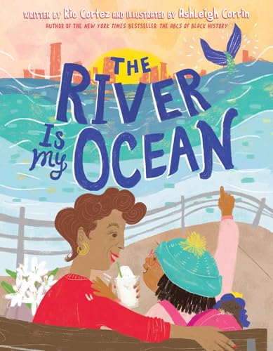 cover image The River Is My Ocean