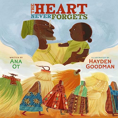 cover image The Heart Never Forgets