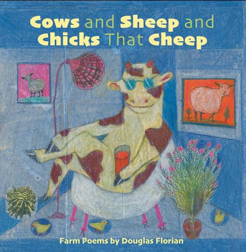 cover image Cows and Sheep and Chicks That Cheep: Farm Poems