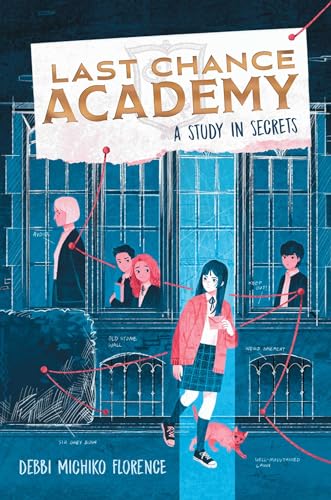 cover image A Study in Secrets (Last Chance Academy #1)