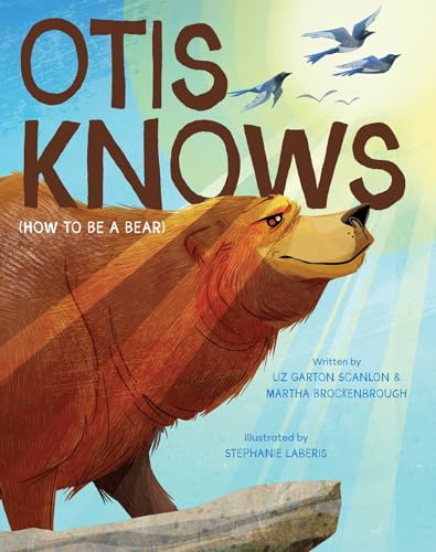 cover image Otis Knows (How to Be a Bear) 
