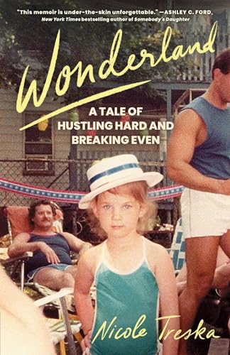 cover image Wonderland: A Tale of Hustling Hard and Breaking Even