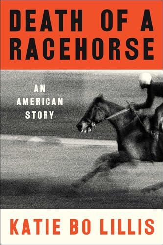 cover image Death of a Racehorse: An American Story