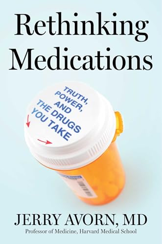 cover image Rethinking Medications: Truth, Power, and the Drugs You Take