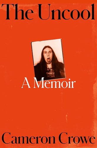 cover image The Uncool: A Memoir