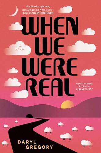 cover image When We Were Real