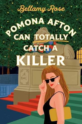 cover image Pomona Afton Can Totally Catch a Killer