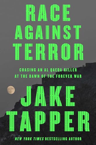 cover image Race Against Terror: Chasing an Al Qaeda Killer at the Dawn of the Forever War