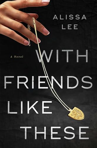 cover image With Friends Like These