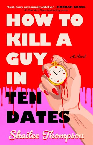 cover image How to Kill a Guy in Ten Dates