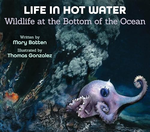 cover image Life in Hot Water: Wildlife at the Bottom of the Ocean