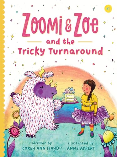cover image Zoomi and Zoe and the Tricky Turnaround (Zoomi and Zoe #1)
