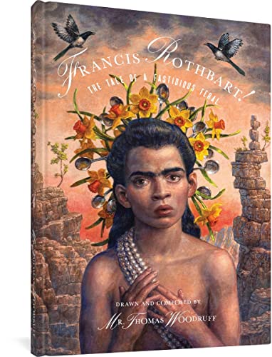 cover image Francis Rothbart!: The Tale of a Fastidious Feral