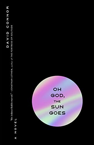cover image Oh God, the Sun Goes