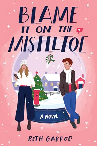 cover image Blame It on the Mistletoe