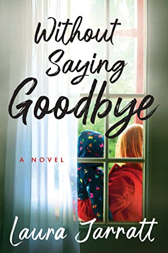 cover image Without Saying Goodbye