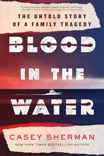 cover image Blood in the Water: The Untold History of a Family Tragedy