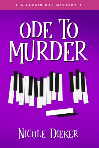 cover image Ode to Murder: A Larkin Day Mystery