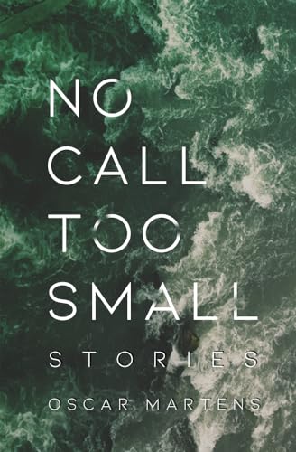 cover image No Call Too Small