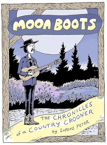 cover image Moon Boots: The Chronicle of a Country Crooner