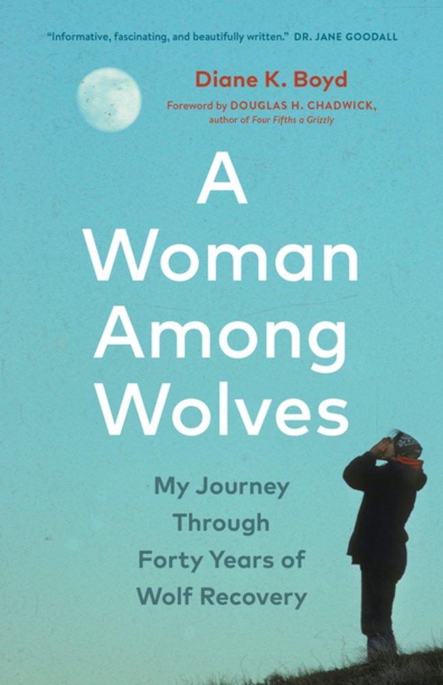 cover image A Woman Among Wolves: My Journey Through Forty Years of Wolf Recovery