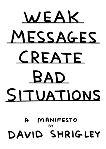 cover image Weak Messages Create Bad Situations