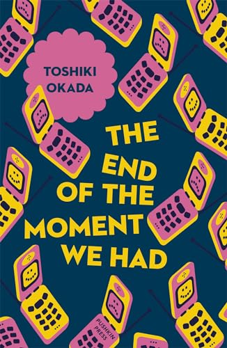 cover image The End of the Moment We Had