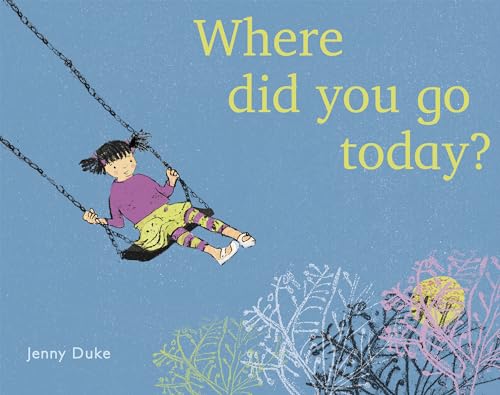 cover image Where Did You Go Today?