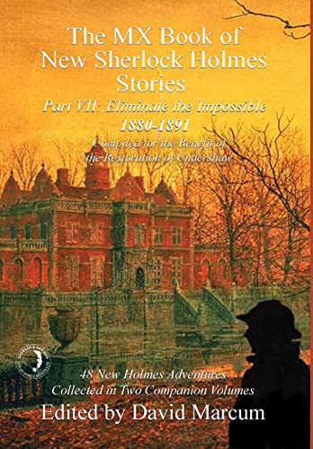 cover image The MX Book of New Sherlock Holmes Stories, Part VII: Eliminate the Impossible
